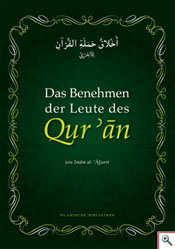 Das Benehmen der Leute des Qur`an Das Benehmen der Leute des Qur`an